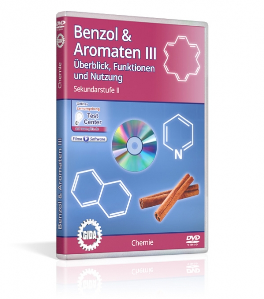 Benzol &amp; Aromaten III - Überblick, Funktionen und Nutzung